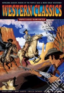Western Classics libro in lingua di Pomplun Tom (EDT), Chapman Arthur, Grey Zane, Howard Robert E., Harte Bret