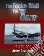 The Focke-wulf Fw 190 Dora