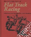 Complete Book of Flat Track Racing libro str