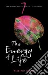 The Energy of Life libro str