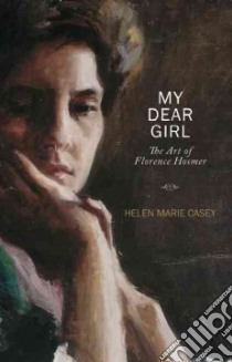 My Dear Girl libro in lingua di Casey Helen Marie