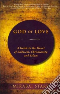 God of Love libro in lingua di Starr Mirabai