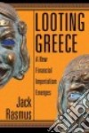 Looting Greece libro str