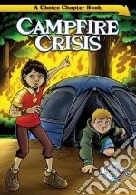 Campfire Crisis