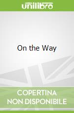 On the Way