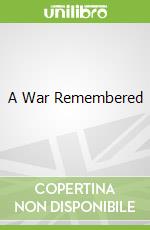 A War Remembered
