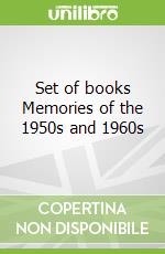 Set of books Memories of the 1950s and 1960s