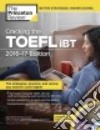 The Princeton Review Cracking the TOEFL iBT 2016-17 libro str
