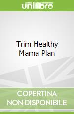 Trim Healthy Mama Plan
