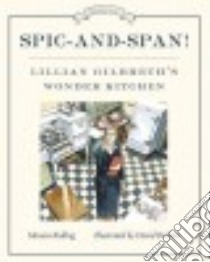 Spic-and-Span! libro in lingua di Kulling Monica, Parkins David (ILT)