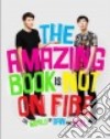 The Amazing Book Is Not on Fire libro str