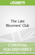The Late Bloomers' Club