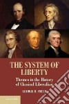 The System of Liberty libro str