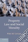 Property Law and Social Morality libro str