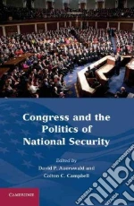 Congress and the Politics of National Security