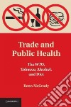 Trade and Public Health libro str