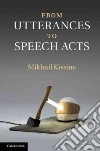 From Utterances to Speech Acts libro str
