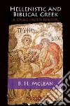 Hellenistic and Biblical Greek libro str