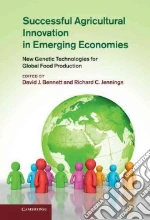 Successful Agricultural Innovation in Emerging Economies