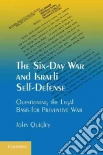 The Six-Day War and Israeli Self-Defense