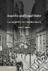 Anarchy and Legal Order libro str