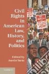 Civil Rights in American Law, History, and Politics libro str