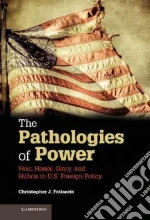 The Pathologies of Power