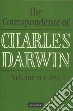 The Correspondence of Charles Darwin, 1873
