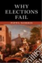 Why Elections Fail