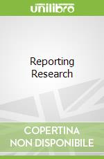 Reporting Research