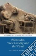 Menander, New Comedy and the Visual libro str