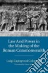 Law and Power in the Making of the Roman Commonwealth libro str