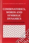 Combinatorics, Words and Symbolic Dynamics libro str