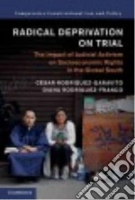 Radical Deprivation on Trial