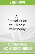 An Introduction to Chinese Philosophy