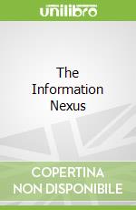 The Information Nexus