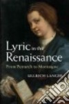 Lyric in the Renaissance libro str