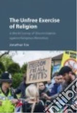 The Unfree Exercise of Religion