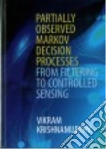 Partially Observed Markov Decision Processes