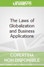 The Laws of Globalization and Business Applications