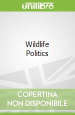 Wildlife Politics