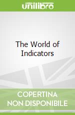 The World of Indicators