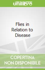 Flies in Relation to Disease