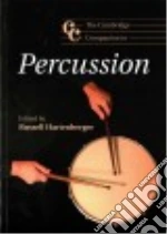 The Cambridge Companion to Percussion