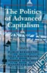 The Politics of Advanced Capitalism