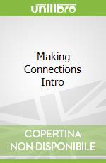 Making Connections Intro