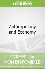 Anthropology and Economy