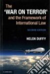 The 'War on Terror' and the Framework of International Law libro str