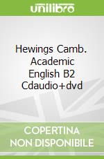 HEWINGS CAMB. ACADEMIC ENGLISH B2 CDAUDIO+DVD