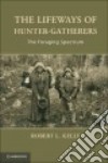 The Lifeways of Hunter-Gatherers libro str